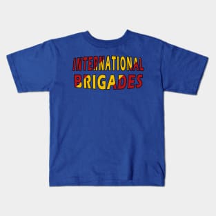 The International Brigades Kids T-Shirt